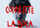 JAVI CHAPELA PRESENTA “COMERTE LA BOCA”